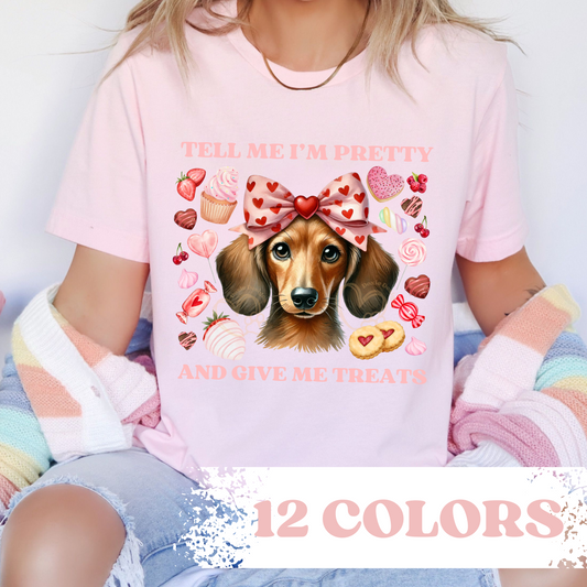 Tell Me I'm Pretty and Give Me Treats